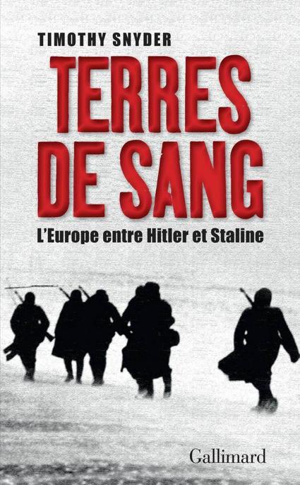 Terres de sang - L'Europe entre Hitler et Staline