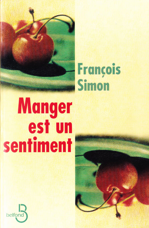 Manger est un sentiment