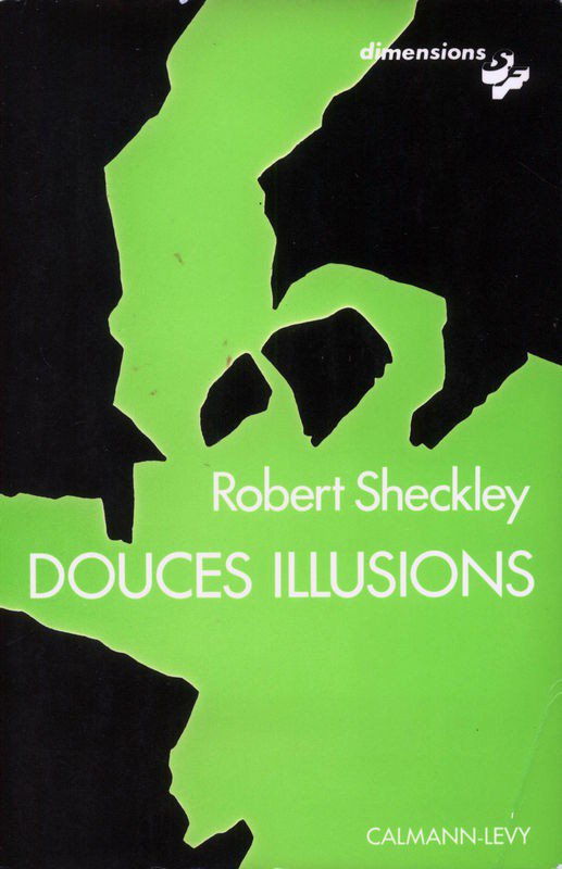Douces illusions