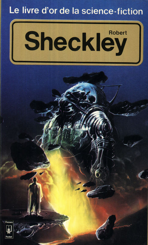 Le livre d'or de la Science-Fiction : Robert Sheckley