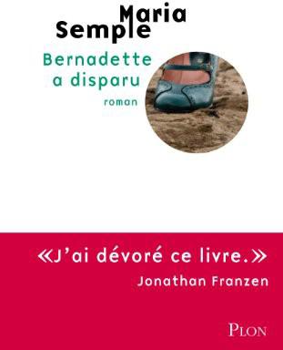 Bernadette a disparu