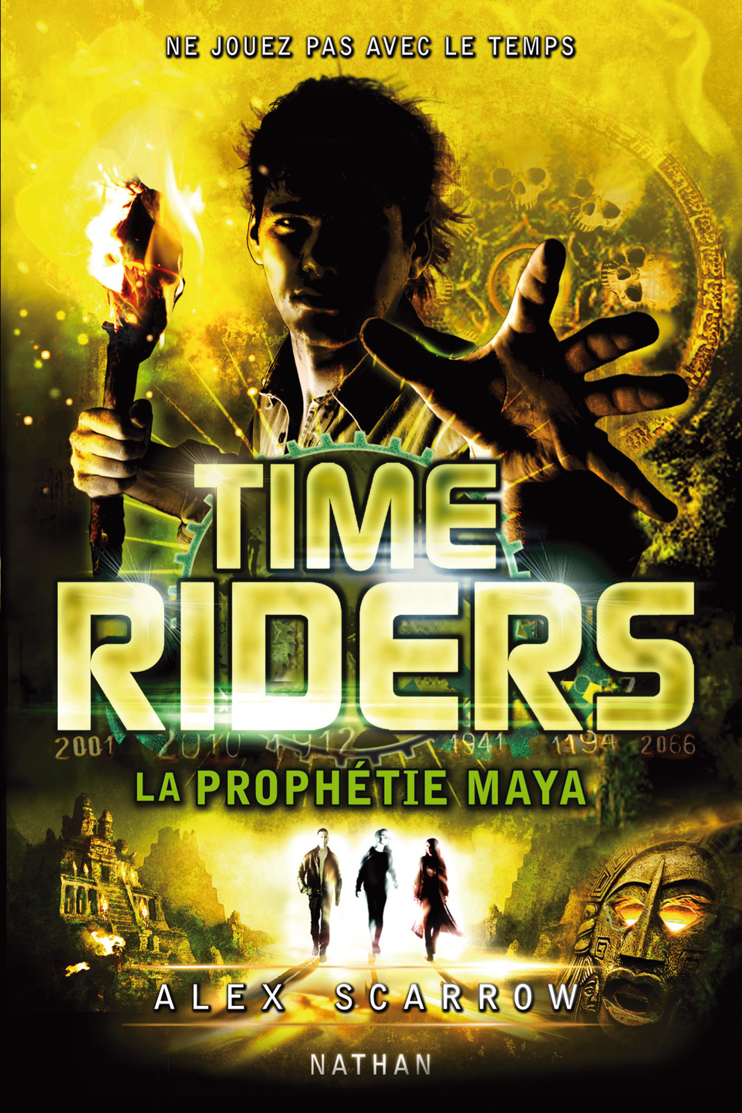 Time Riders - Tome 8 - LA PROPHÉTIE MAYA
