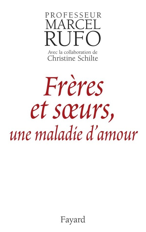 Frères Et Soeurs, Une Maladie D'Amour