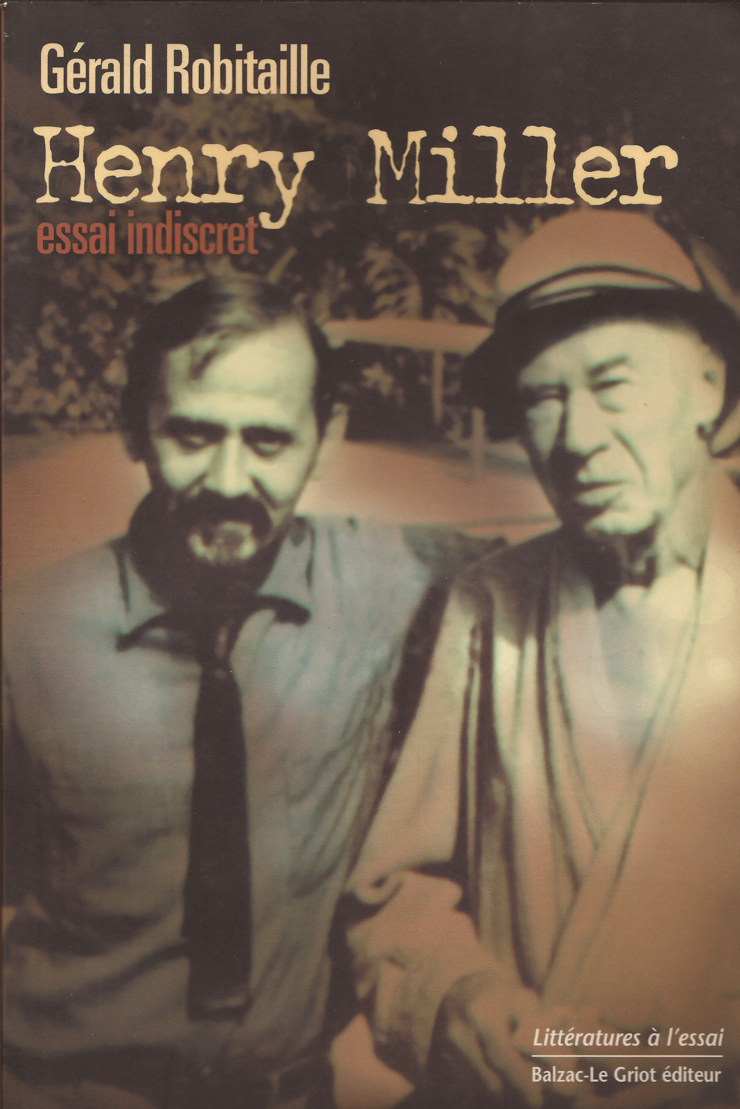 Henry Miller, Essai indiscret