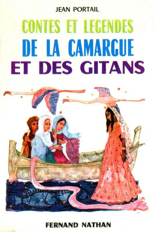 Contes et Légendes de la Carmague et des gitans