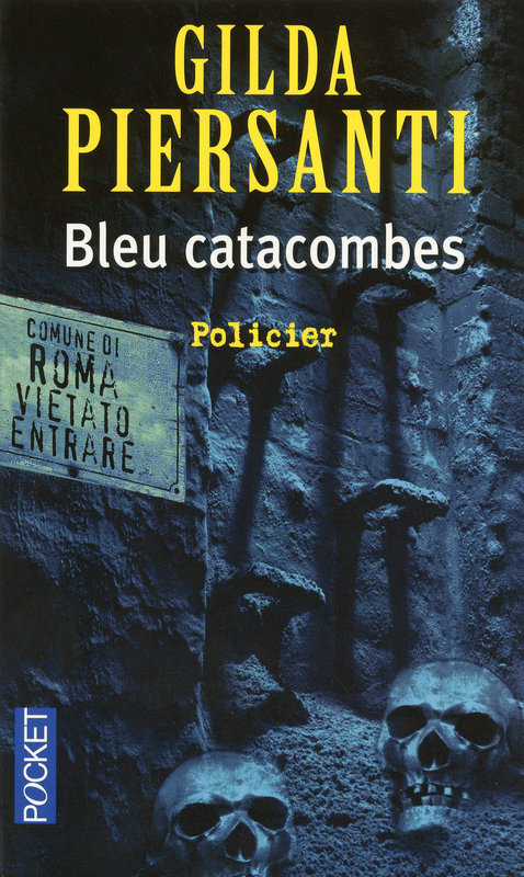 [Saisons meurtrières 3] Bleu Catacombes