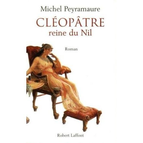 Cléopâtre, reine du Nil