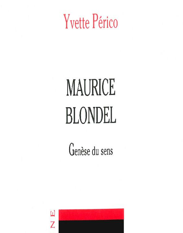 Maurice Blondel, Genèse du sens