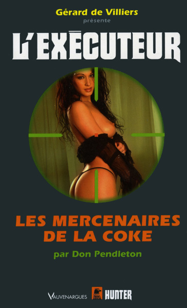 Les mercenaires de la coke