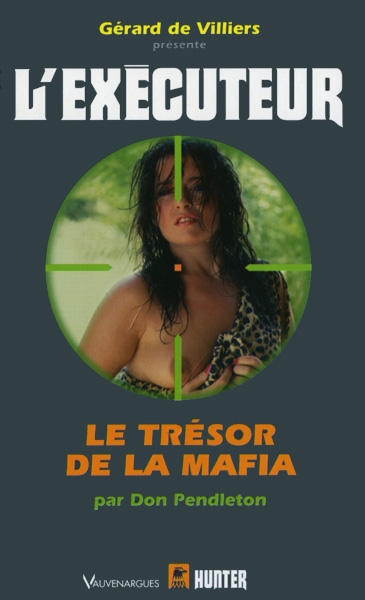 L'Exécuteur 221 - Le trésor de la mafia