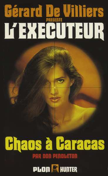 L'Exécuteur 063 - Chaos à Caracas