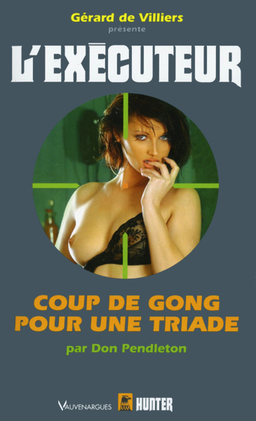 L'Exécuteur 247 - Coup de gong pour une triade