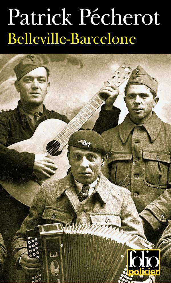 La trilogie parisienne (Tome 2) - Belleville-Barcelone