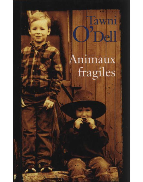 Animaux fragiles