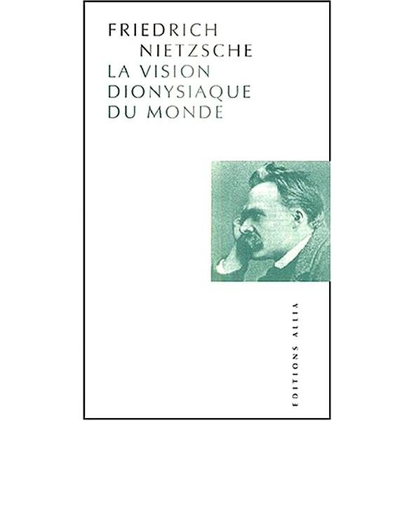 La vision dionysiaque du monde