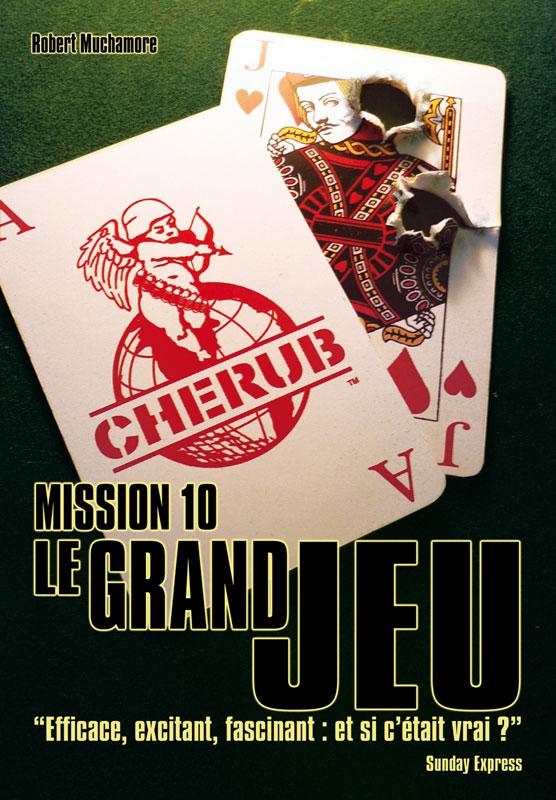 CHERUB 10 - Le grand jeu