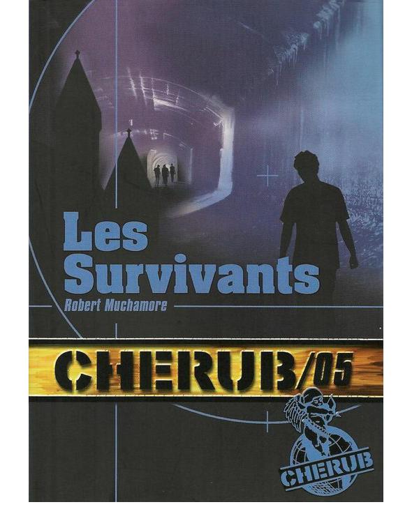 Cherub 05 - Les Survivants
