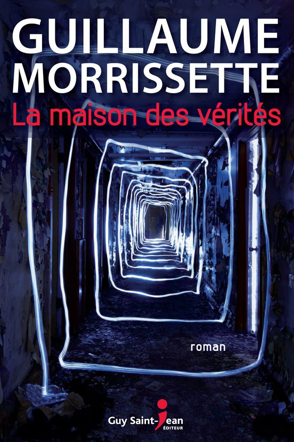 La maison des vérités