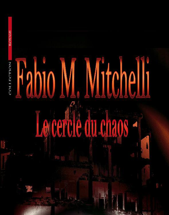 Le cercle du chaos