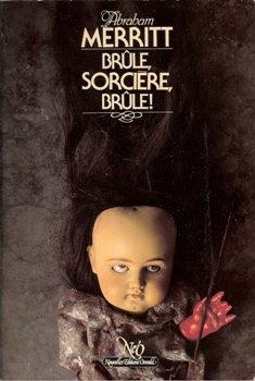 Brûle, sorcière, brûle !