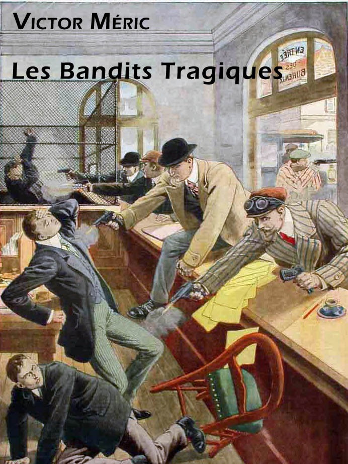 les bandits tragiques