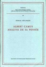 Albert Camus, analyse de sa pensée