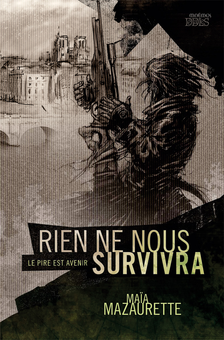 Rien ne nous survivra: le pire est avenir