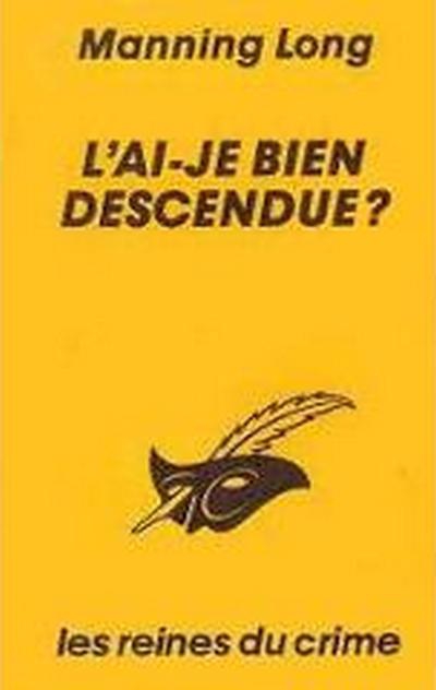 L'ai-je bien descendue