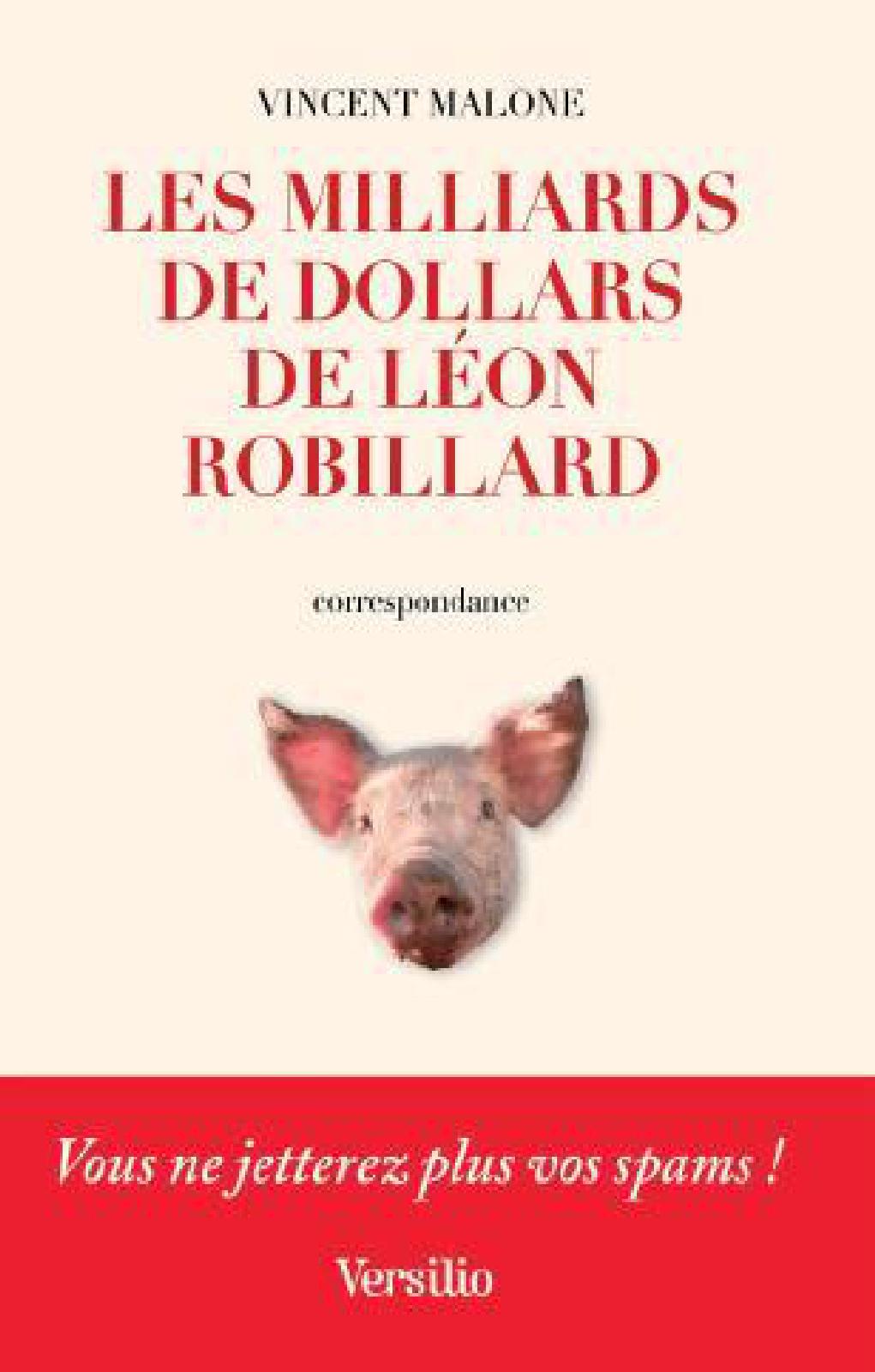 Les Milliards de dollars de Léon Robillard