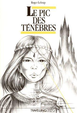 Le Pic Des Ténèbres