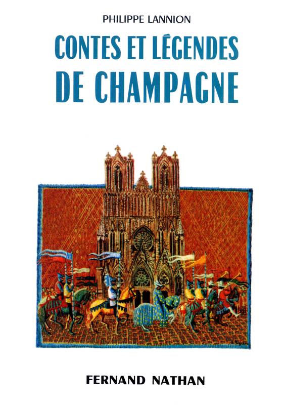 Contes et Légendes de Champagne