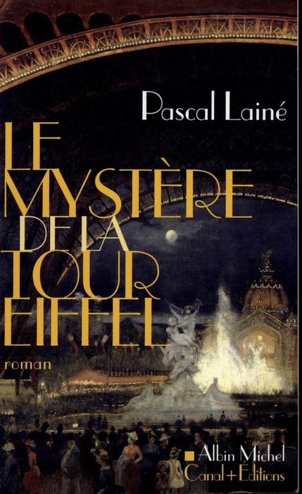 Le mystère de la tour Eiffel