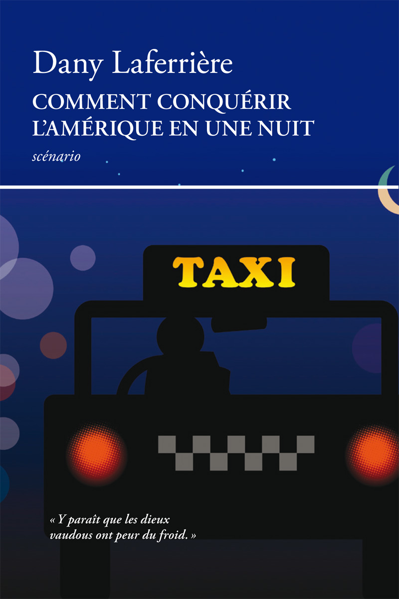 Comment conquérir l'Amérique en une nuit