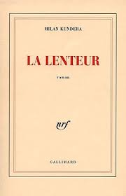 La Lenteur