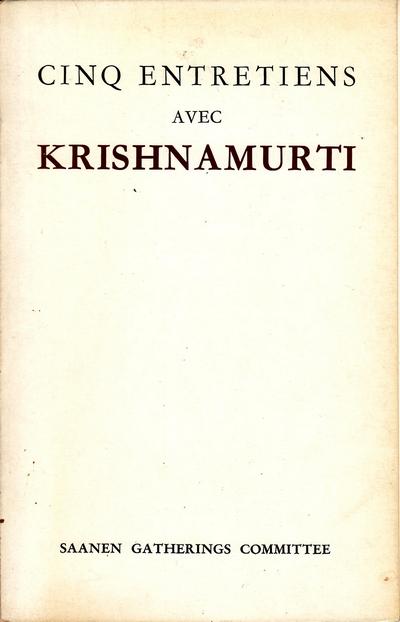 Cinq entretiens avec Krishnamurti