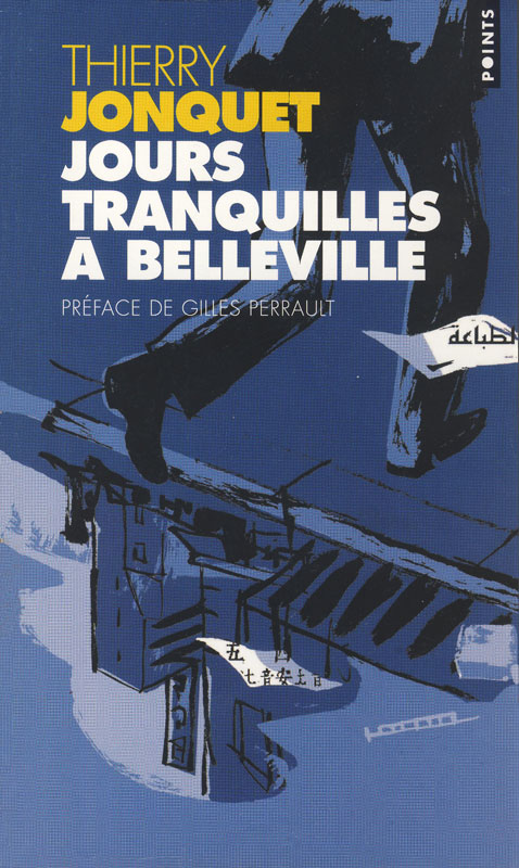 Jours tranquilles à Belleville
