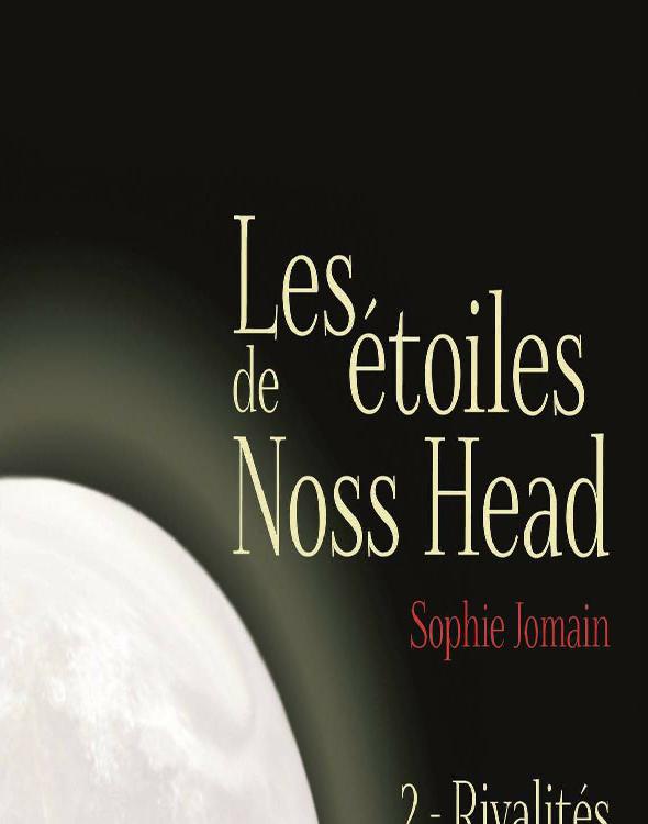 Noss Head 02 - Rivalités