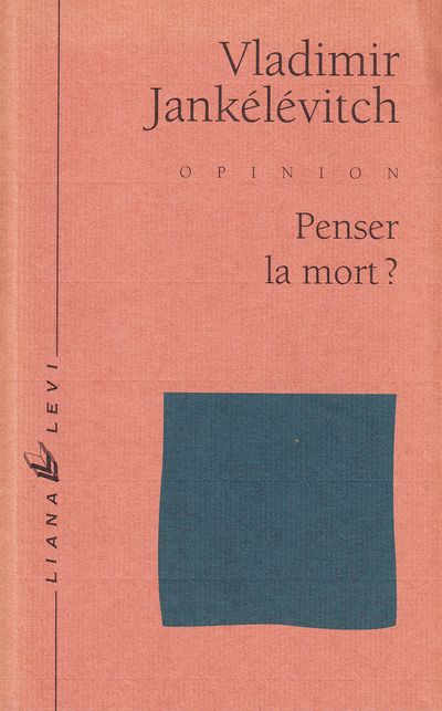 Penser la mort ?