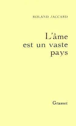 L'âme est un vaste pays