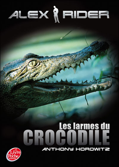 Alex Rider 8- Les Larmes du crocodile