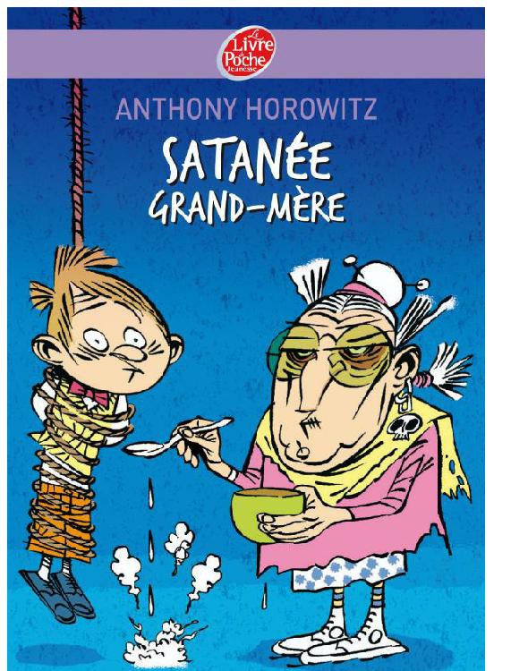 Satanée Grand-mère !