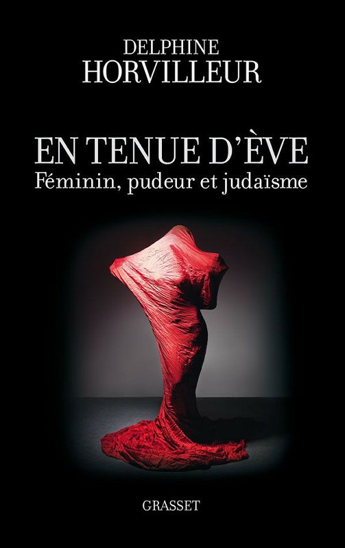En tenue d'Eve : Féminin, Pudeur et Judaïsme (Essais Français) 