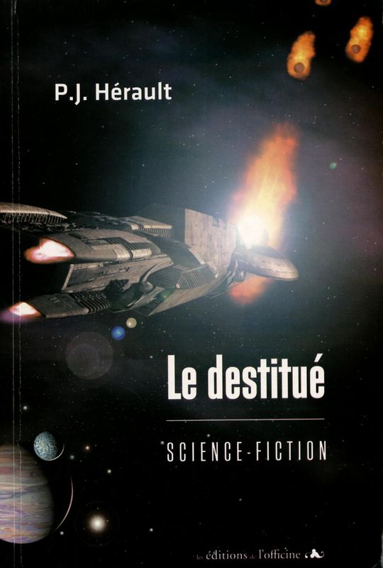 Le destitué - P.J. Hérault