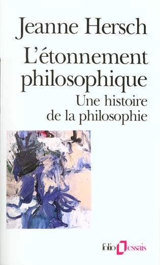 L'étonnement philosophique : Une histoire de la philosophie