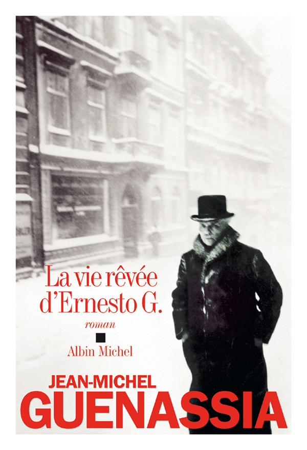 La vie rêvée d’Ernesto G.