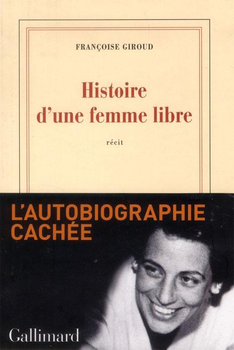 Histoire d'une femme libre