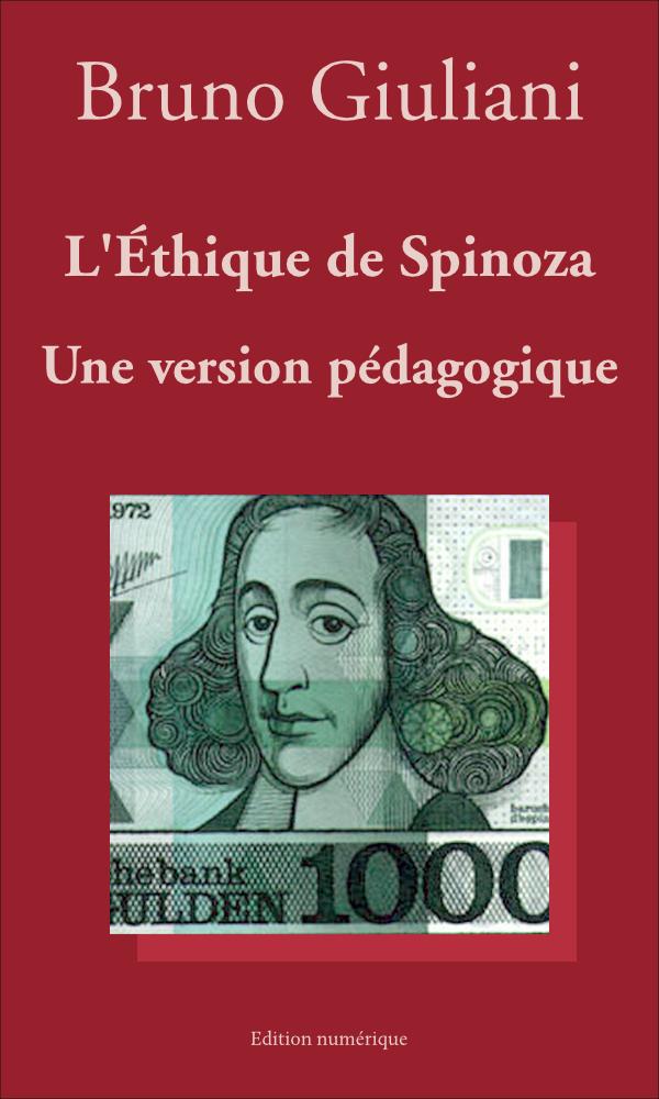 L'Éthique de Spinoza - Une version pédagogique