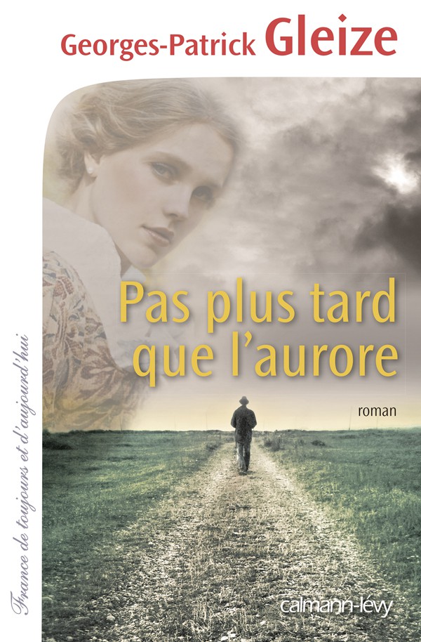 Pas plus tard que l'aurore