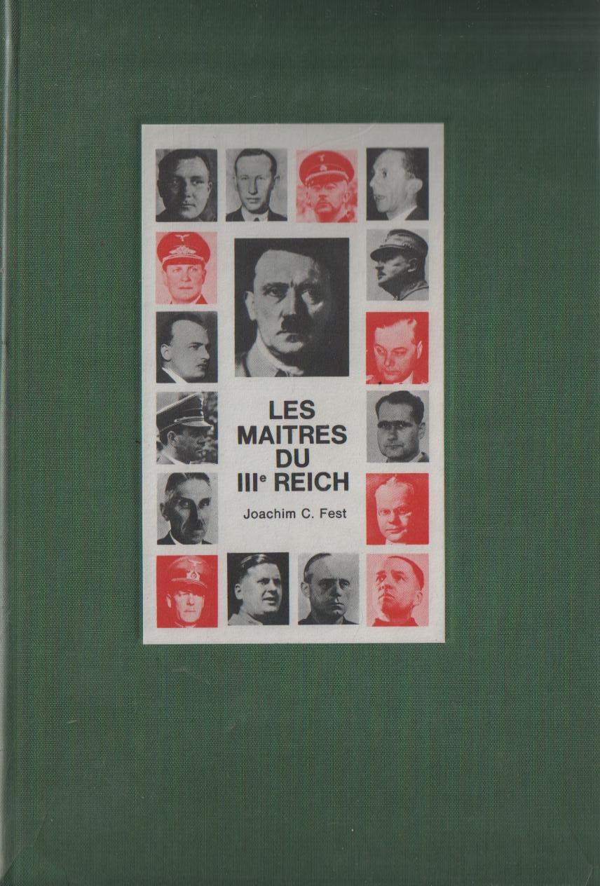 Les Maîtres du IIIe Reich