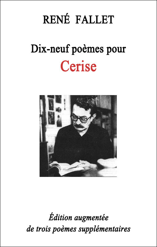 Dix-neuf poèmes pour Cerise